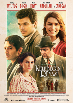 Kelebeğin Rüyası Filmi kelebegin ruyasi
