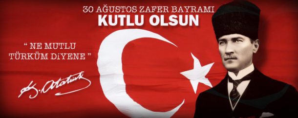 30 Ağustos Zafer Bayramımız Kutlu Olsun