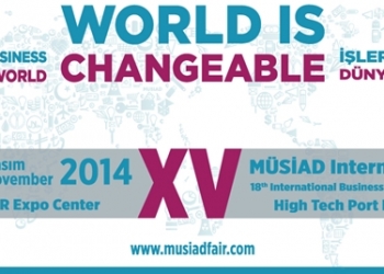 15. MÜSİAD Uluslararası Fuarı İstanbul’da başlıyor