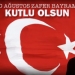 30 Ağustos Zafer Bayramımız Kutlu Olsun 16 30 Ağustos Zafer Bayramımız Kutlu Olsun
