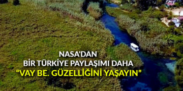 NASA’dan bir Türkiye paylaşımı daha: “Vay be. Güzelliğini yaşayın”