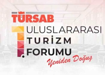 TÜRSAB uluslararası turizm forumu düzenliyor