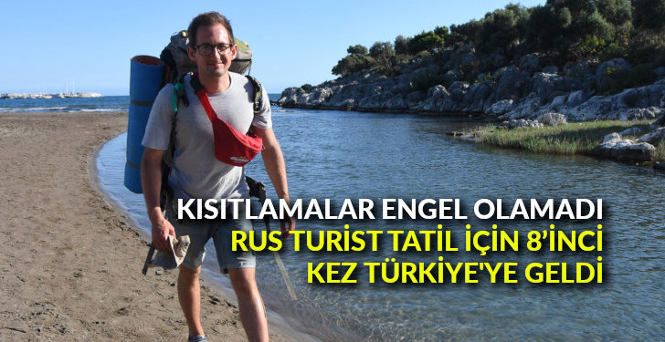 Kısıtlamalar engel olamadı Rus turist tatil için 8’inci kez Türkiye’ye geldi