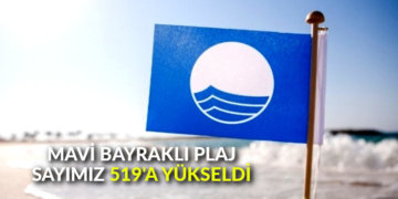Mavi Bayraklı plaj sayımız 519’a yükseldi