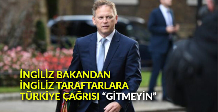 İngiliz Bakandan İngiliz taraftarlara Türkiye çağrısı Gitmeyin