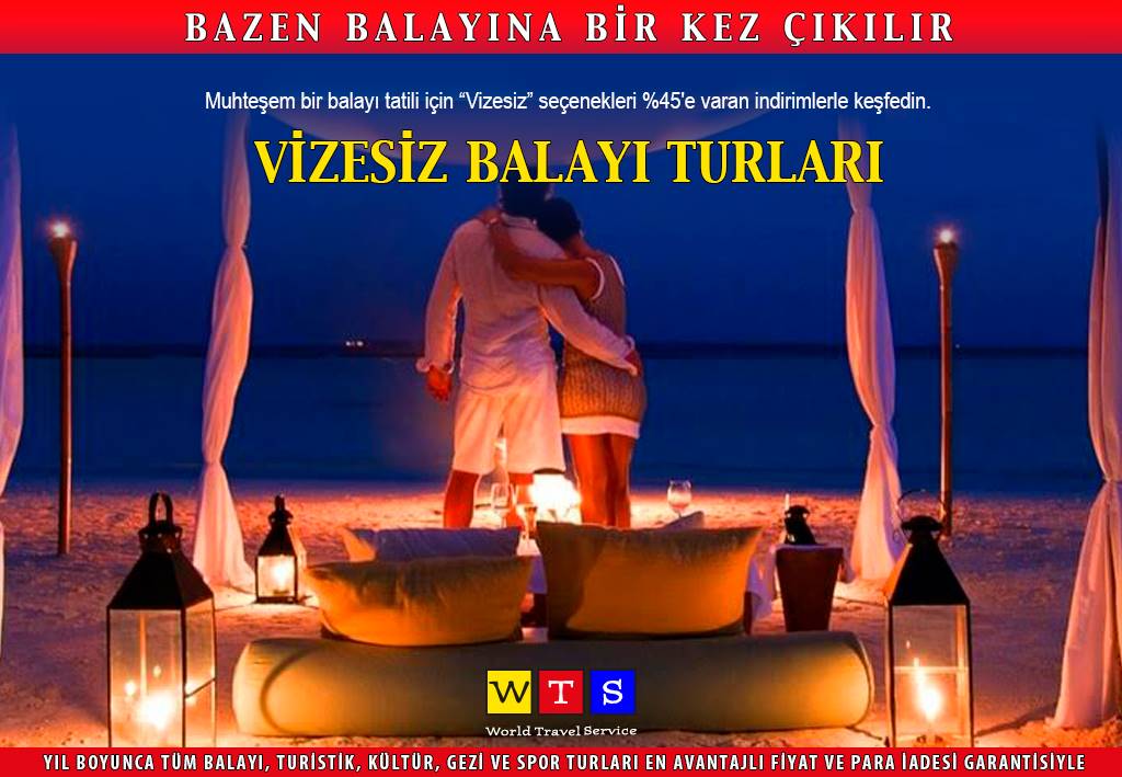 Schengen rezaletinde son perde! "Karaborsa randevu" 2 vizesiz balayi turlari 01